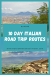 10 Day Italian Road Trip Routes - HH Lifestyle Travel