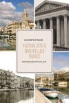 Visiting Sète and Montpellier - HH Lifestyle Travel