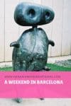 A Weekend in Barcelona - HH Lifestyle Travel