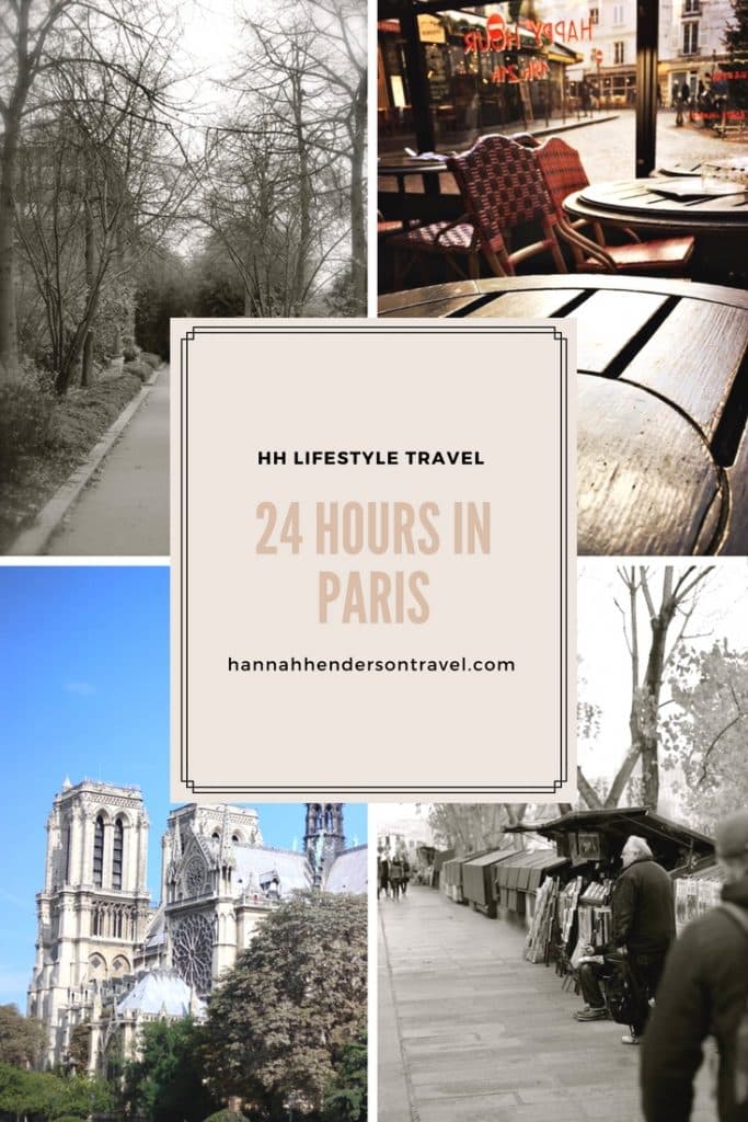 24 Hours in Paris - HH Lifestyle Travel