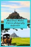 Mont Saint-Michel - A dream photography destination - HH Lifestyle Travel