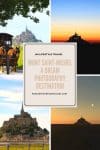 Mont Saint-Michel - A dream photography destination