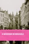 A Weekend in Brussels - HH Lifestyle Travel