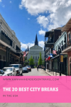 The 20 Best City Breaks in the USA - HH Lifestyle Travel