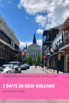 2 Days in New Orleans : Weekend Guide