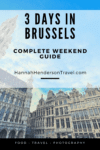 3 Days in Brussels : Complete Weekend Guide - HH Lifestyle Travel