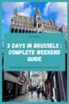3 Days in Brussels : Complete Weekend Guide - HH Lifestyle Travel