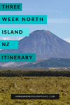 3 Week North Island Itinerary - New Zealand - HH Lifestyle Travel