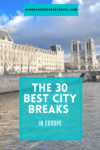 The 30 Best City Breaks in Europe - HH Lifestyle Travel