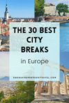 The 30 Best City Breaks in Europe - HH Lifestyle Travel