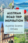 Austrian Road Trip Inspiration : Austria Scenic Drives - HH Lifestyle Travel