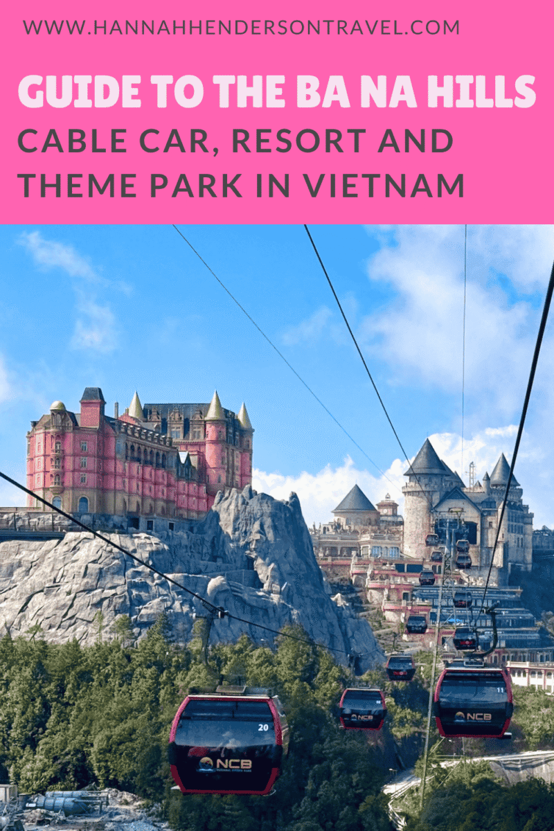 Guide to the Ba Na Hills Cable Car, Resort and Theme Park, Vietnam - HH Lifestyle Travel
