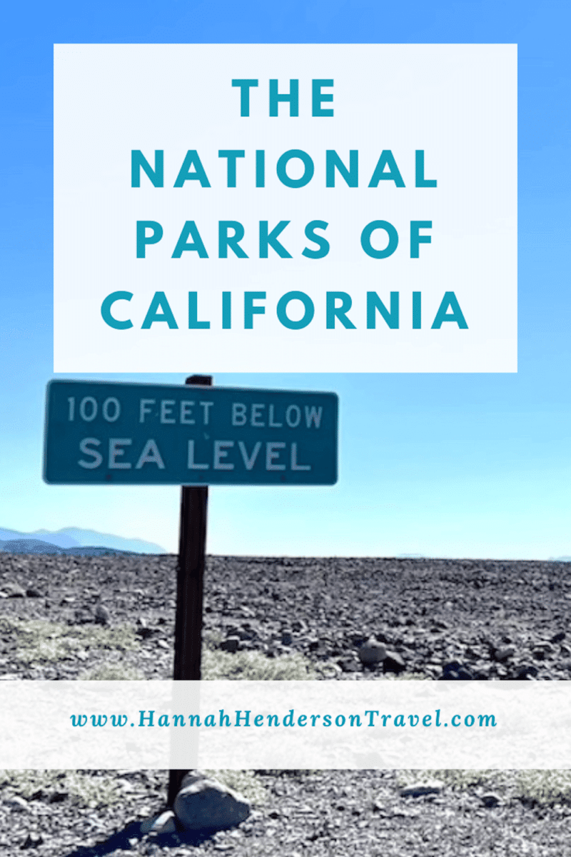 The Fantastic National Parks of California - HH Lifestyle Travel