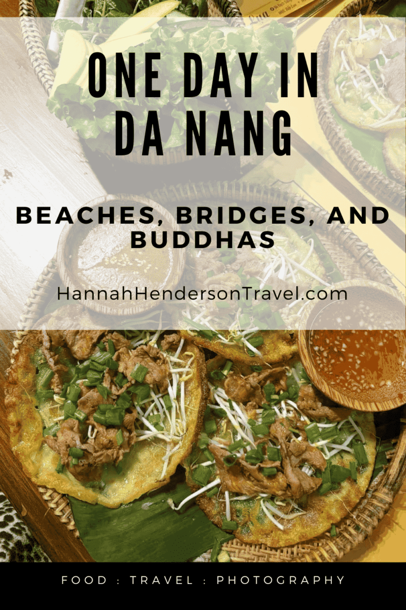 One Day in Da Nang - Beaches, Bridges, and Buddhas - HH Lifestyle Travel