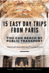 15 Easy Day Trips from Paris - HH Lifestyle Travel