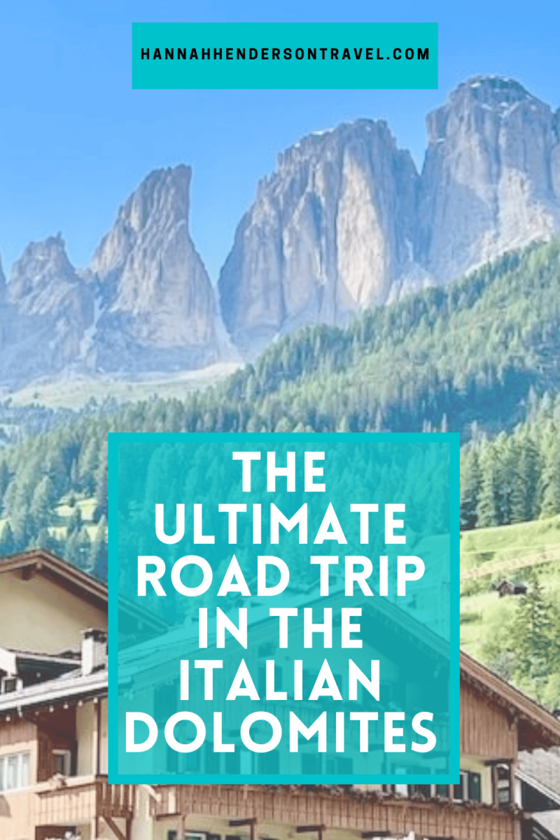 The Ultimate Road Trip in the Italian Dolomites - HH Lifestyle Travel