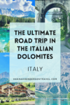 The Ultimate Road Trip in the Italian Dolomites - HH Lifestyle Travel