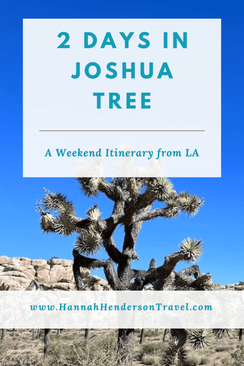 2 Days in Joshua Tree : A Weekend Itinerary from LA - HH Lifestyle Travel