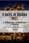 2 Days in Joshua Tree : A Weekend Itinerary from LA - HH Lifestyle Travel