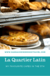 My Favourite Cafés in Le Quartier Latin Paris - HH Lifestyle Travel