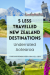 5 Less Travelled New Zealand Destinations : Underrated Aotearoa - HH Lifestyle Travel