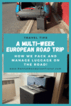 How We Pack for a Multi-Week European Road Trip - HH Lifestyle Travel