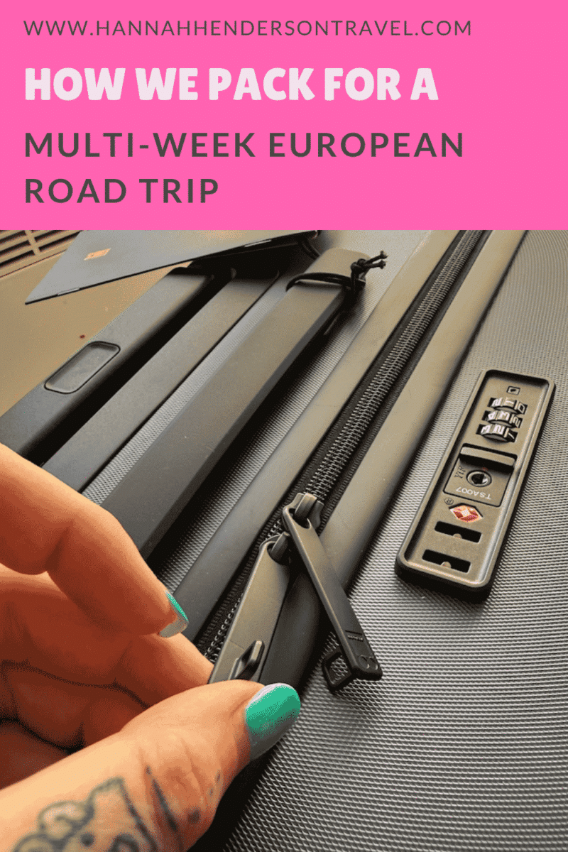 How We Pack for a Multi-Week European Road Trip - HH Lifestyle Travel