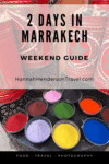 2 Days in Marrakech: Weekend Guide - HH Lifestyle Travel