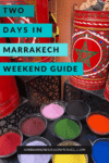 2 Days in Marrakech: Weekend Guide - HH Lifestyle Travel