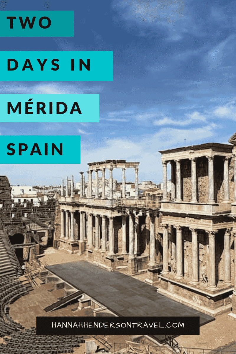 2 Days in Mérida, Spain - Roman Ruins & Moorish Influence - HH Lifestyle Travel