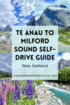 Te Anau to Milford Sound Self-Drive Guide - HH Lifestyle Travel
