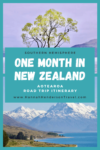 How to Spend One Month in New Zealand Aotearoa : Road Trip Itinerary- HH Lifestyle Travel