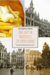 One Day in Brussels : 24 Hour Guide - HH Lifestyle Travel