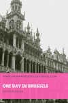 One Day in Brussels : 24 Hour Guide - HH Lifestyle Travel
