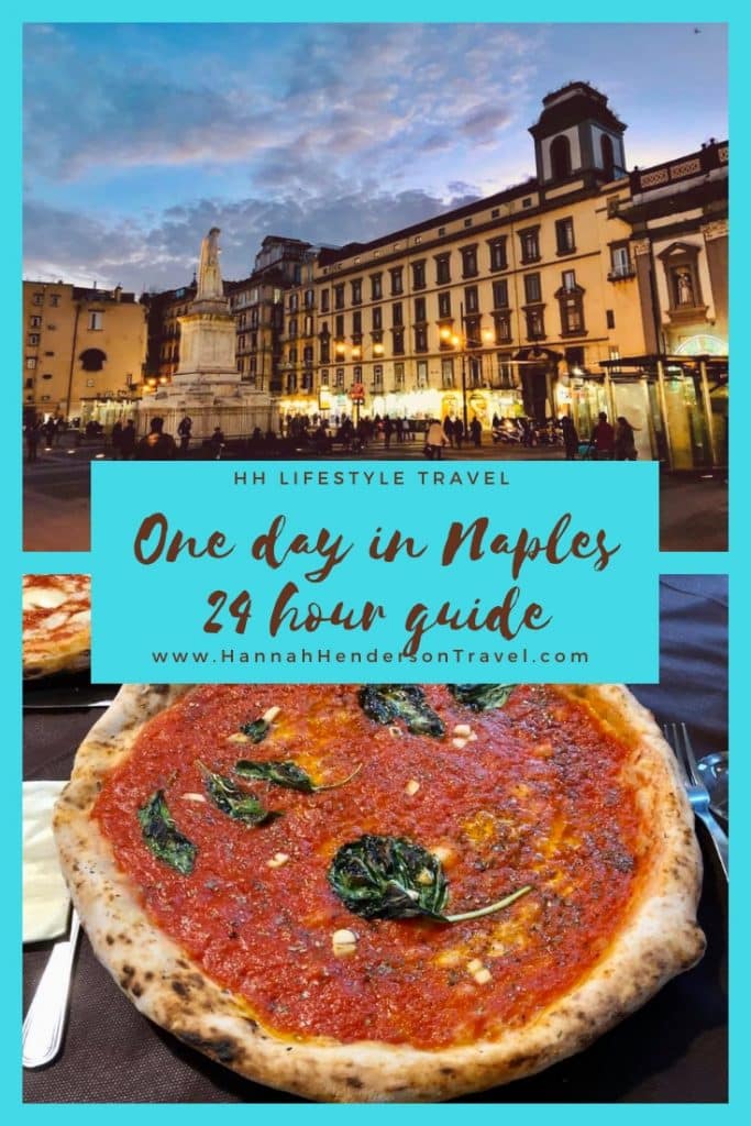 One day in Naples : 24 hour guide - HH Lifestyle Travel