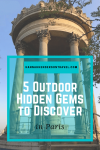 5 Outdoor Hidden Gems to Discover in Paris - HH Lifestyle Travel