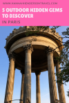 5 Outdoor Hidden Gems to Discover in Paris - HH Lifestyle Travel
