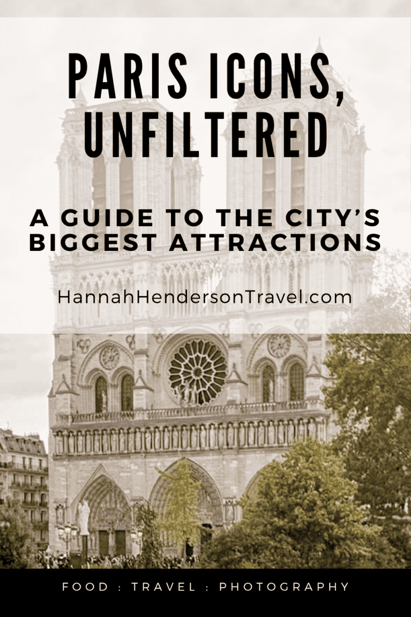 Paris Icons, Unfiltered: A Guide to the City’s Biggest Attractions - HH Lifestyle Travel