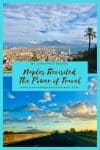 Naples Revisited : The Power of Travel - HH Lifestyle Travel
