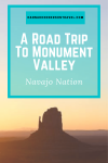 A Road Trip to Monument Valley - HH Lifestyle Travel