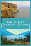 Isle of Skye Itinerary : 2-3 Days - HH Lifestyle Travel