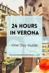 24 Hours in Verona : One Day Guide - HH Lifestyle Travel