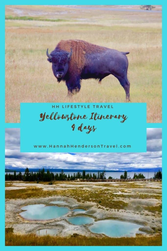 Yellowstone Itinerary : 4 days - HH Lifestyle Travel